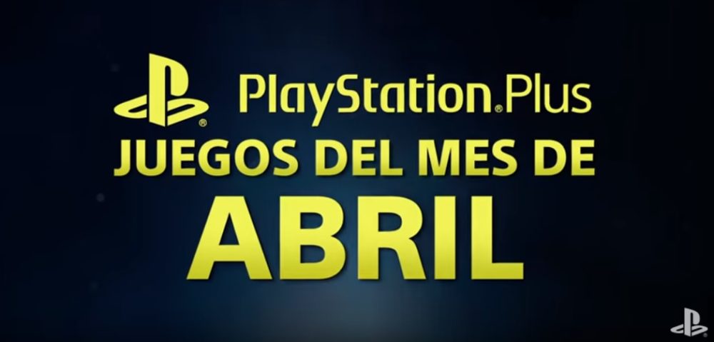 Juegos para PlayStation Plus del mes de Abril