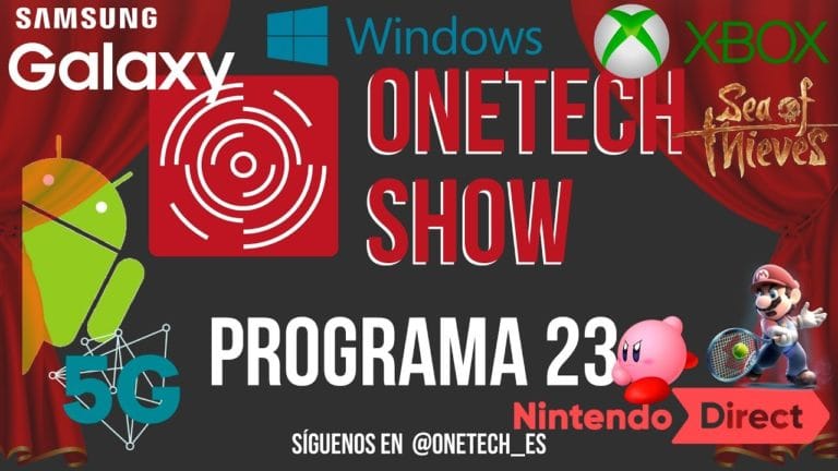 MWC, Samsung Galaxy S8, IA, Nintendo Switch y Game Pass los protagonistas de este nuevo OneTech Show