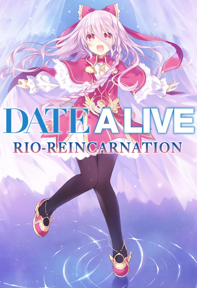 Date A Live: Rio Reincarnation