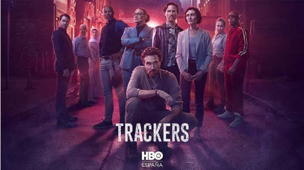 trackers -  próximos estrenos en HBO