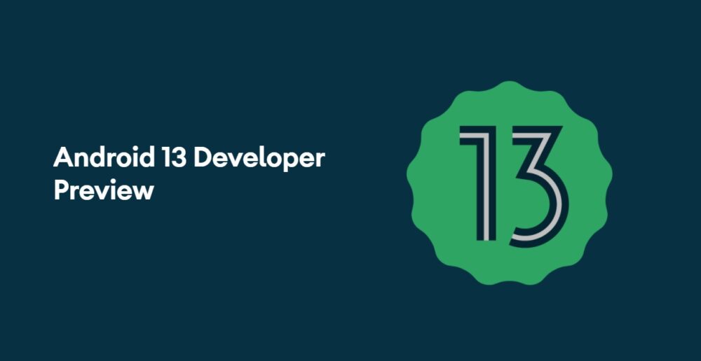 Android 13 Developer Preview 2 ya está disponible 1